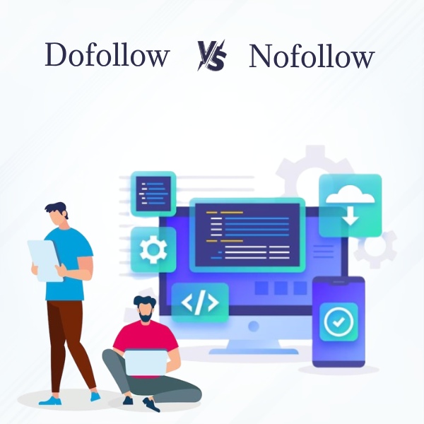 ¿Qué son los enlaces Dofollow y Nofollow (importancia y diferencia)? 1 Dofollow n Nofollow
