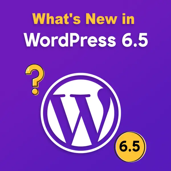 13 najlepszych funkcji dostępnych w WordPress 6.5 ze zrzutami ekranu 1 Features Coming in WordPress 6.5