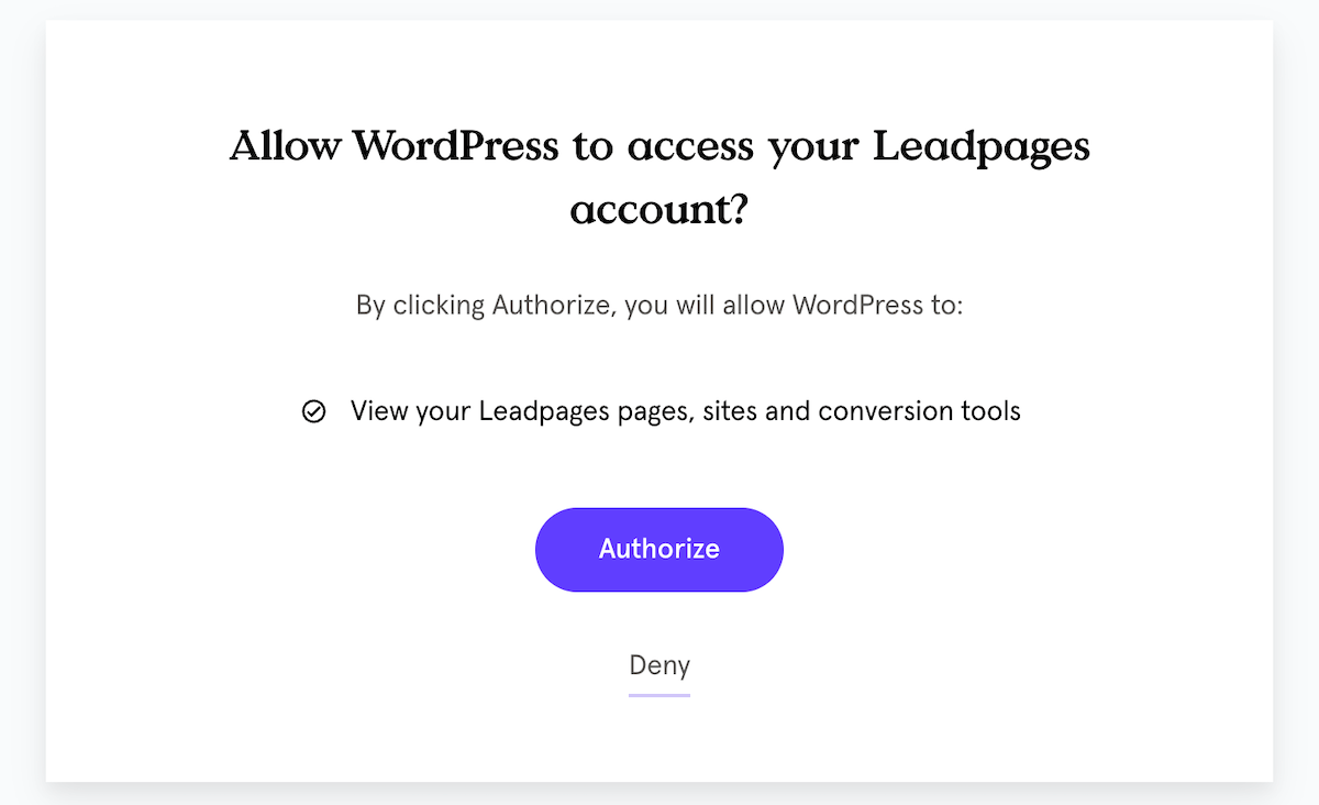 Авторизуйте Leadpages, чтобы он мог подключаться к вашему веб-сайту WordPress.