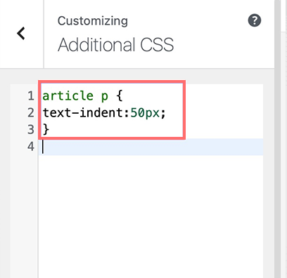 Como recuar parágrafos em um site WordPress? 4 maneiras rápidas 15 Custom CSS for Indenting the First Line of all the Paragraphs of content
