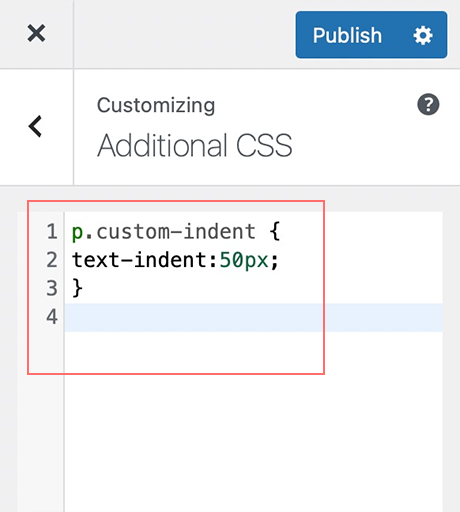 Como recuar parágrafos em um site WordPress? 4 maneiras rápidas 12 Customising CSS for Indenting only the First Line of the Paragraph