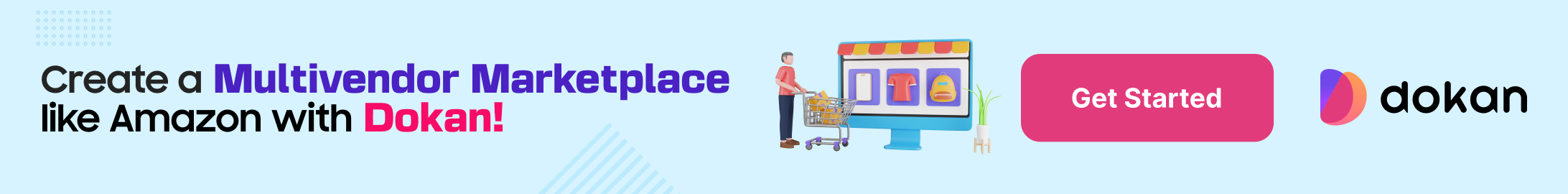 Questa è l'immagine del banner che mostra un uomo che sta creando un mercato come Amazon con il plugin Dokan