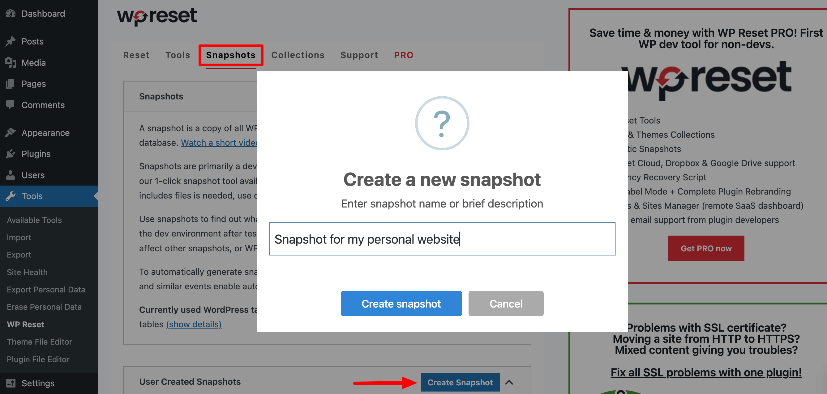 Questa immagine mostra come acquisire un'istantanea utilizzando il plug-in WP Reset