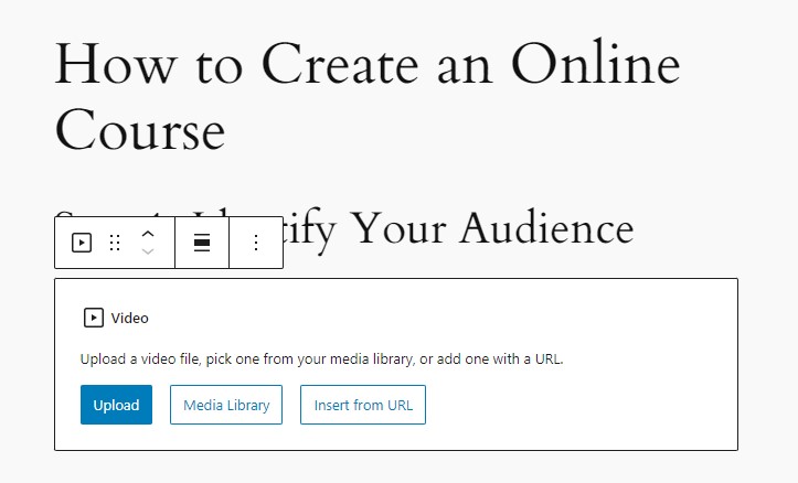 「アップロード」、「メディア ライブラリ」、および「URL から挿入」オプションを備えた Gutenberg ビデオ ブロック。