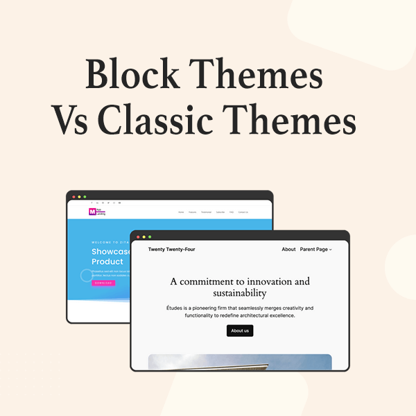 比較:WordPress 1のブロックテーマとクラシックテーマ1 Block Themes vs Classic Themes