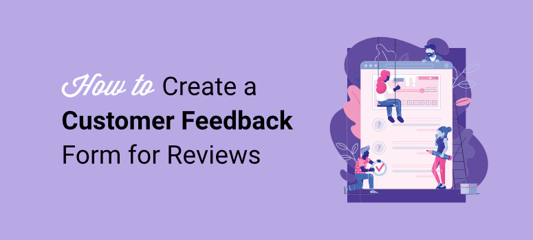 So erstellen Sie ein Kundenfeedback -Formular für Bewertungen - isitwp - kostenloser WordPress -Themendetektor