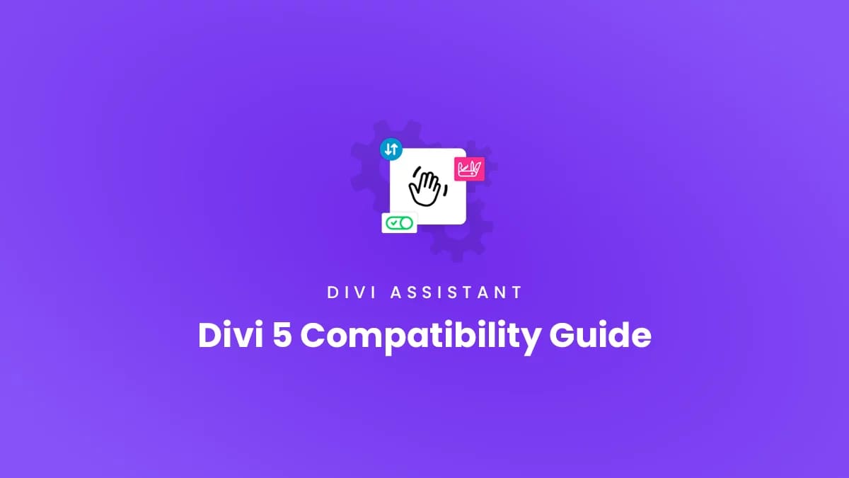 Divi Assistant互換性とDivi 5