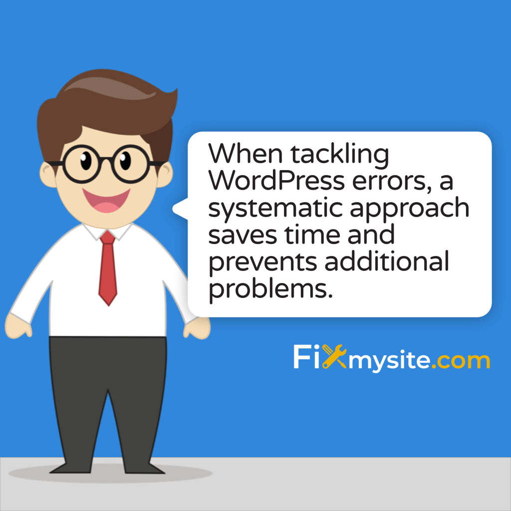 WordPress hatalarıyla mücadele ederken, sistematik bir yaklaşım zaman kazandırır ve ek sorunları önler.